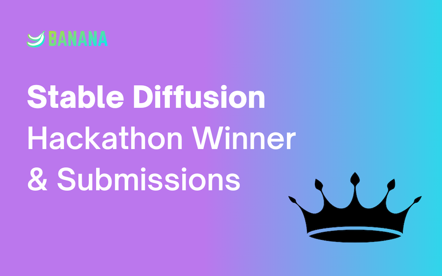 Stable Diffusion Hackathon (winner 👑 + submissions!)