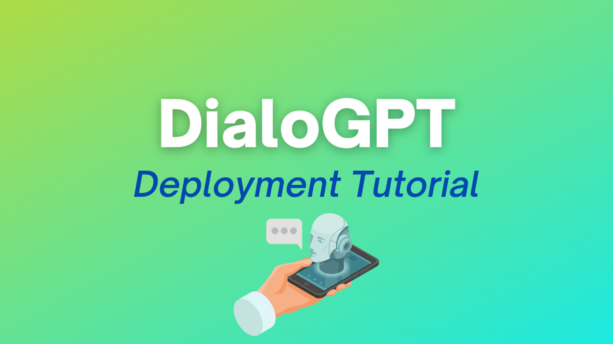 How to Deploy and Run DialoGPT (ChatGPT competitor?!)